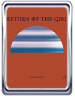 RETURN OF THE GIRL