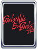 Girl Will Be Girls